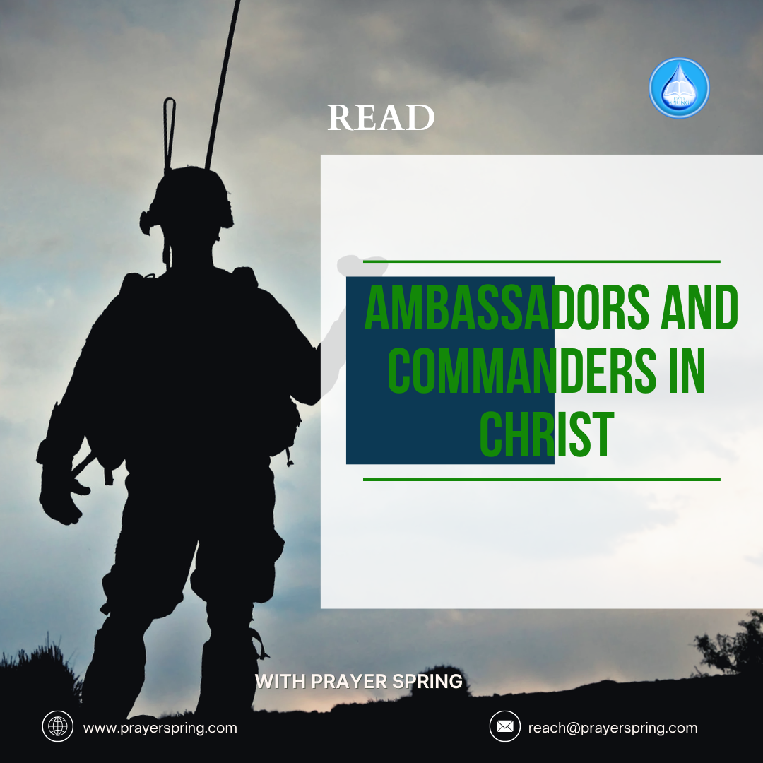Ambassadors & Commanders In Christ